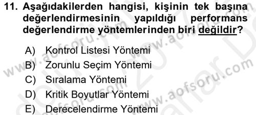 Çalışma Psikolojisi Dersi 2017 - 2018 Yılı (Vize) Ara Sınav Soruları 11. Soru