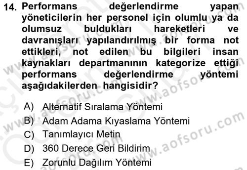 Çalışma Psikolojisi Dersi 2017 - 2018 Yılı (Vize) Ara Sınav Soruları 14. Soru