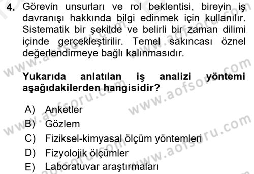 Çalışma Psikolojisi Dersi 2017 - 2018 Yılı (Vize) Ara Sınav Soruları 4. Soru