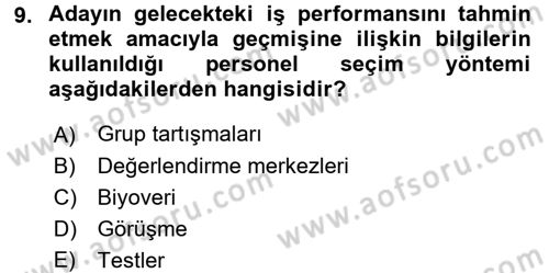 Çalışma Psikolojisi Dersi 2017 - 2018 Yılı (Vize) Ara Sınav Soruları 9. Soru