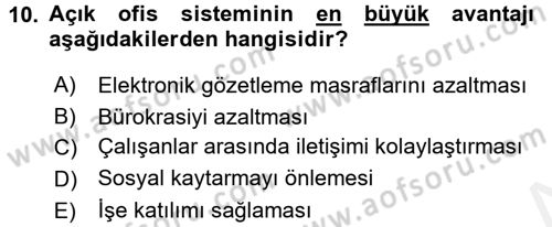 Çalışma Psikolojisi Dersi 2017 - 2018 Yılı (Final) Dönem Sonu Sınav Soruları 10. Soru