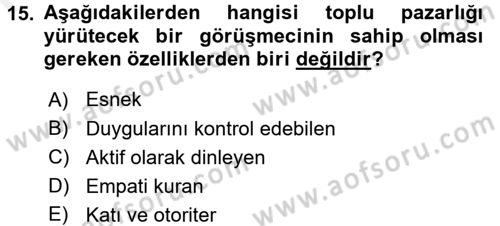 Çalışma Psikolojisi Dersi 2017 - 2018 Yılı (Final) Dönem Sonu Sınav Soruları 15. Soru