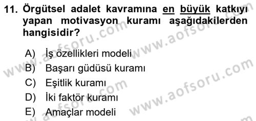 Çalışma Psikolojisi Dersi 2018 - 2019 Yılı (Vize) Ara Sınav Soruları 11. Soru