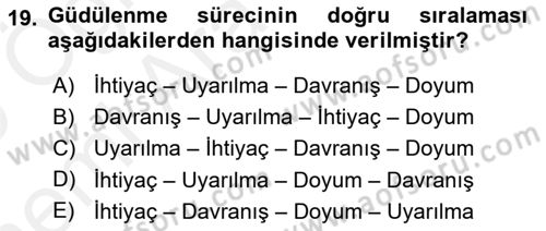Çalışma Psikolojisi Dersi 2018 - 2019 Yılı (Vize) Ara Sınav Soruları 19. Soru