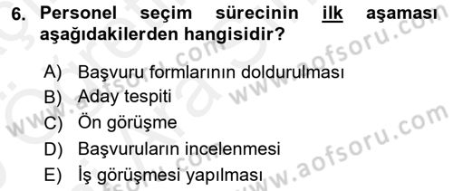 Çalışma Psikolojisi Dersi 2018 - 2019 Yılı (Vize) Ara Sınavı 6. Soru