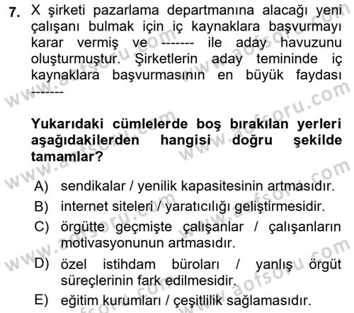 Çalışma Psikolojisi Dersi 2018 - 2019 Yılı (Vize) Ara Sınav Soruları 7. Soru