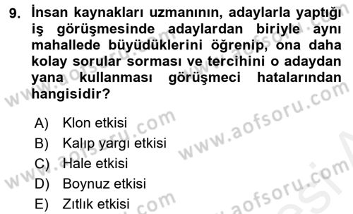 Çalışma Psikolojisi Dersi 2018 - 2019 Yılı (Vize) Ara Sınav Soruları 9. Soru