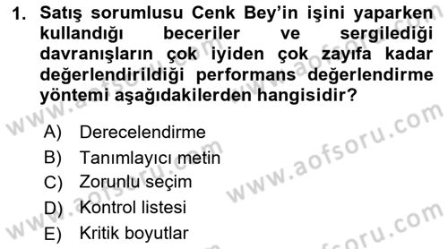 Çalışma Psikolojisi Dersi 2018 - 2019 Yılı (Final) Dönem Sonu Sınav Soruları 1. Soru