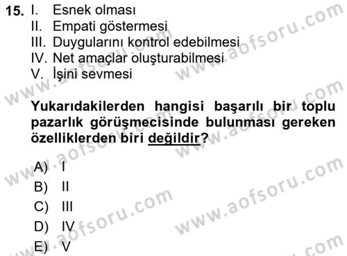 Çalışma Psikolojisi Dersi 2018 - 2019 Yılı (Final) Dönem Sonu Sınav Soruları 15. Soru