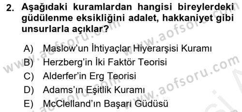 Çalışma Psikolojisi Dersi 2018 - 2019 Yılı (Final) Dönem Sonu Sınav Soruları 2. Soru