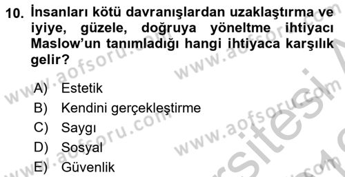 Çalışma Psikolojisi Dersi 2018 - 2019 Yılı Yaz Okulu Sınav Soruları 10. Soru
