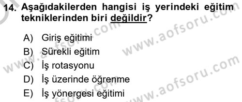 Çalışma Psikolojisi Dersi 2018 - 2019 Yılı Yaz Okulu Sınav Soruları 14. Soru