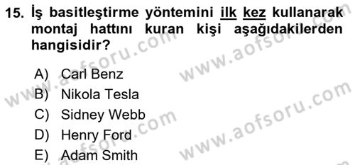 Çalışma Psikolojisi Dersi 2018 - 2019 Yılı Yaz Okulu Sınav Soruları 15. Soru