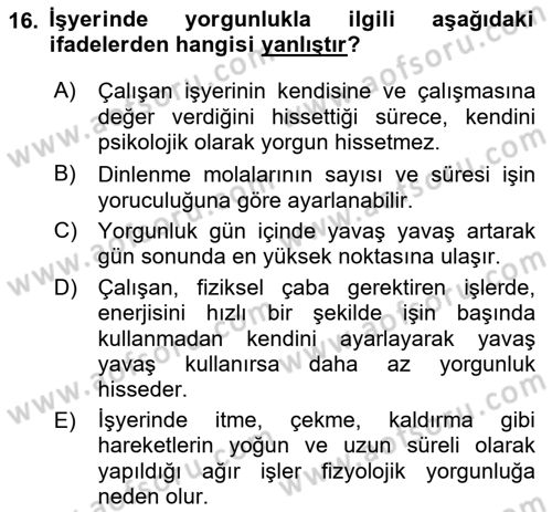 Çalışma Psikolojisi Dersi 2018 - 2019 Yılı Yaz Okulu Sınav Soruları 16. Soru