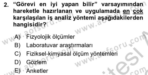 Çalışma Psikolojisi Dersi 2018 - 2019 Yılı Yaz Okulu Sınav Soruları 2. Soru