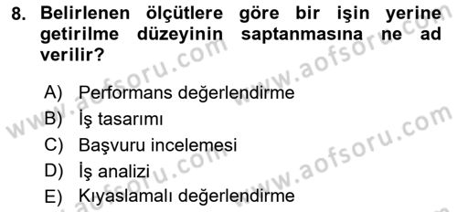 Çalışma Psikolojisi Dersi 2018 - 2019 Yılı Yaz Okulu Sınav Soruları 8. Soru