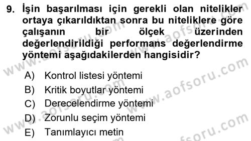 Çalışma Psikolojisi Dersi 2018 - 2019 Yılı Yaz Okulu Sınav Soruları 9. Soru