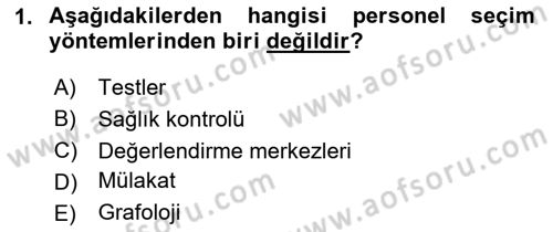 Çalışma Psikolojisi Dersi 2020 - 2021 Yılı Yaz Okulu Sınav Soruları 1. Soru