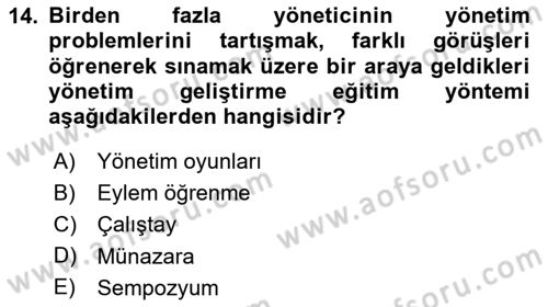 Çalışma Psikolojisi Dersi 2020 - 2021 Yılı Yaz Okulu Sınav Soruları 14. Soru