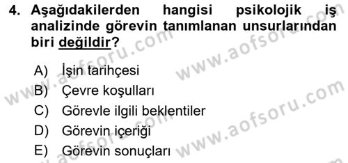 Çalışma Psikolojisi Dersi 2020 - 2021 Yılı Yaz Okulu Sınav Soruları 4. Soru