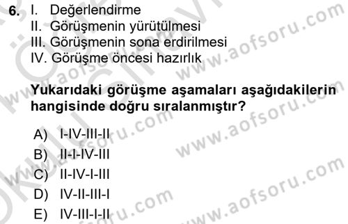 Çalışma Psikolojisi Dersi 2020 - 2021 Yılı Yaz Okulu Sınav Soruları 6. Soru