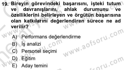 Çalışma Psikolojisi Dersi 2021 - 2022 Yılı (Vize) Ara Sınav Soruları 19. Soru