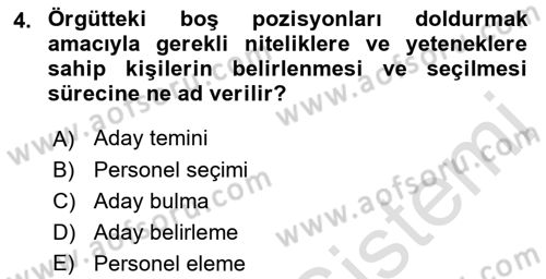 Çalışma Psikolojisi Dersi 2021 - 2022 Yılı (Vize) Ara Sınav Soruları 4. Soru