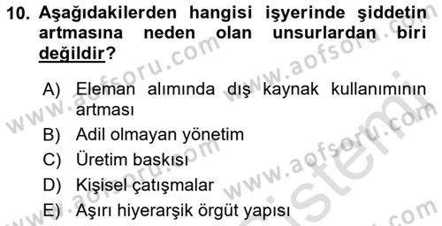 Çalışma Psikolojisi Dersi 2021 - 2022 Yılı (Final) Dönem Sonu Sınav Soruları 10. Soru