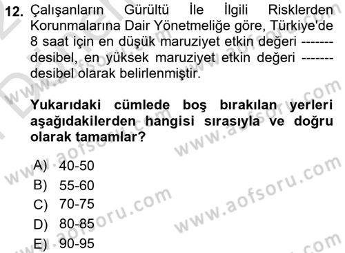 Çalışma Psikolojisi Dersi 2021 - 2022 Yılı (Final) Dönem Sonu Sınav Soruları 12. Soru