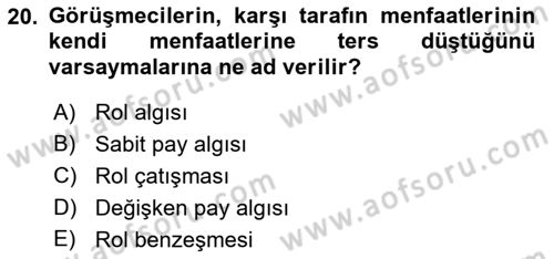 Çalışma Psikolojisi Dersi 2021 - 2022 Yılı (Final) Dönem Sonu Sınav Soruları 20. Soru