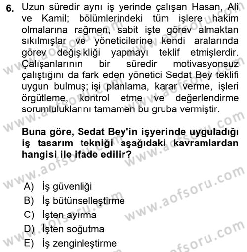 Çalışma Psikolojisi Dersi 2021 - 2022 Yılı (Final) Dönem Sonu Sınav Soruları 6. Soru
