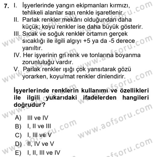 Çalışma Psikolojisi Dersi 2021 - 2022 Yılı (Final) Dönem Sonu Sınav Soruları 7. Soru