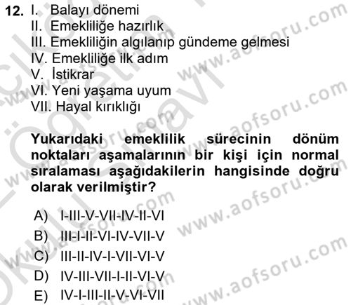 Çalışma Psikolojisi Dersi 2021 - 2022 Yılı Yaz Okulu Sınav Soruları 12. Soru