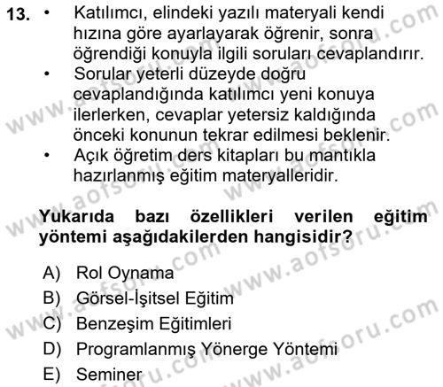 Çalışma Psikolojisi Dersi 2021 - 2022 Yılı Yaz Okulu Sınav Soruları 13. Soru