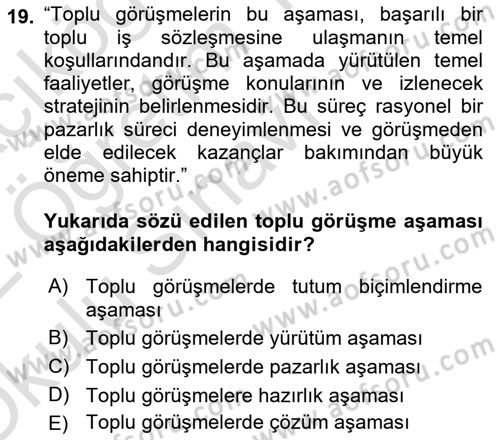 Çalışma Psikolojisi Dersi 2021 - 2022 Yılı Yaz Okulu Sınav Soruları 19. Soru