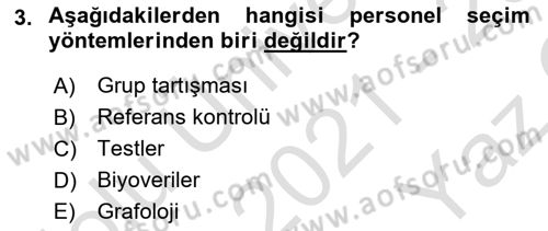 Çalışma Psikolojisi Dersi 2021 - 2022 Yılı Yaz Okulu Sınav Soruları 3. Soru