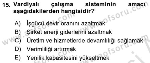 Çalışma Psikolojisi Dersi 2022 - 2023 Yılı Yaz Okulu Sınav Soruları 15. Soru