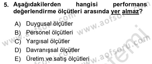 Çalışma Psikolojisi Dersi 2022 - 2023 Yılı Yaz Okulu Sınav Soruları 5. Soru