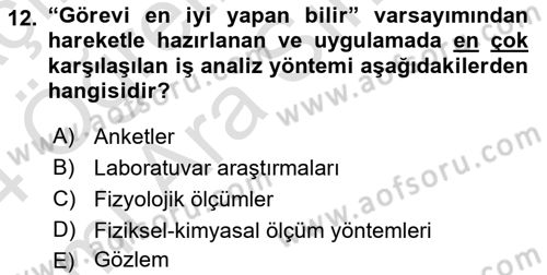 Çalışma Psikolojisi Dersi 2023 - 2024 Yılı (Vize) Ara Sınav Soruları 12. Soru