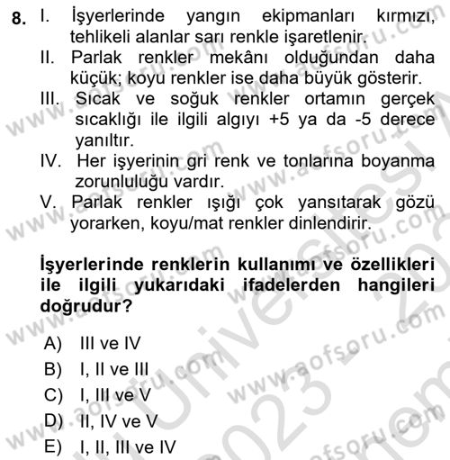 Çalışma Psikolojisi Dersi 2023 - 2024 Yılı (Final) Dönem Sonu Sınav Soruları 8. Soru