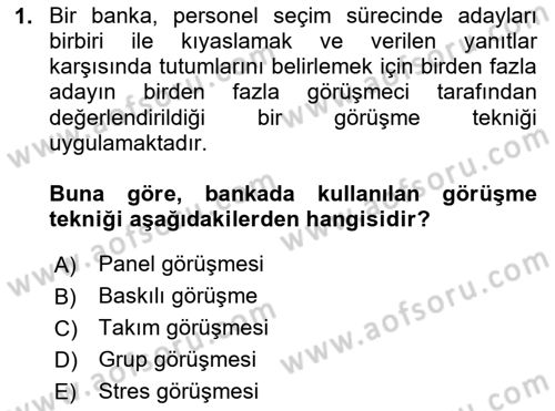 Çalışma Psikolojisi Dersi 2024 - 2025 Yılı (Vize) Ara Sınav Soruları 1. Soru