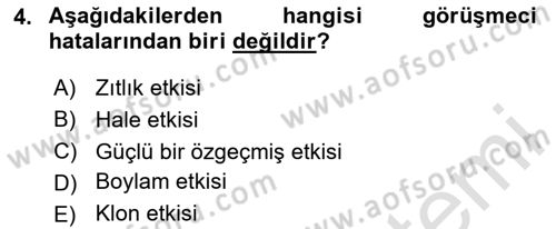 Çalışma Psikolojisi Dersi 2024 - 2025 Yılı (Vize) Ara Sınav Soruları 4. Soru