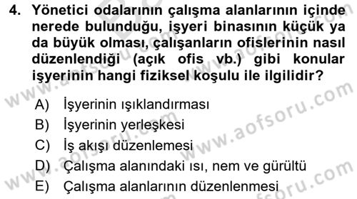 Çalışma Psikolojisi Dersi 2024 - 2025 Yılı (Final) Dönem Sonu Sınav Soruları 4. Soru