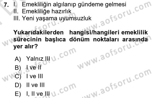 Çalışma Psikolojisi Dersi 2024 - 2025 Yılı (Final) Dönem Sonu Sınav Soruları 7. Soru
