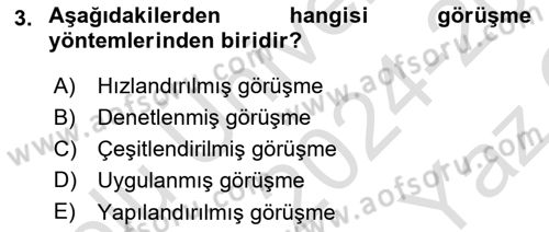 Çalışma Psikolojisi Dersi 2024 - 2025 Yılı Yaz Okulu Sınav Soruları 3. Soru