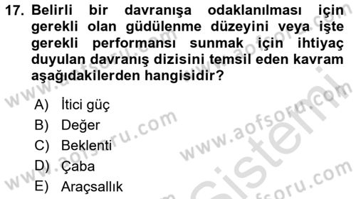 Çalışma Psikolojisi Dersi 2025 - 2026 Yılı (Vize) Ara Sınav Soruları 17. Soru