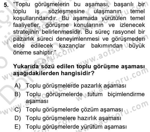 Çalışma Psikolojisi Dersi 2025 - 2026 Yılı (Final) Dönem Sonu Sınav Soruları 5. Soru