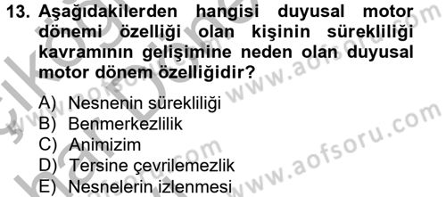 Eğitim Psikolojisi Dersi 2012 - 2013 Yılı (Vize) Ara Sınav Soruları 13. Soru