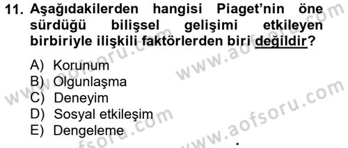 Eğitim Psikolojisi Dersi 2013 - 2014 Yılı (Vize) Ara Sınav Soruları 11. Soru