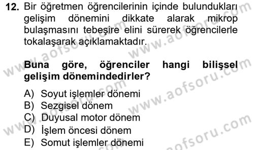 Eğitim Psikolojisi Dersi 2013 - 2014 Yılı (Vize) Ara Sınav Soruları 12. Soru